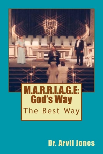 M.A.R.R.I.A.G.E God's Way