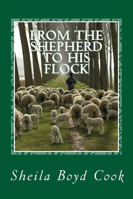 From The Shepherd To His Flock