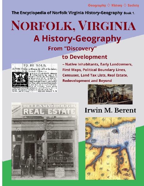 Norfolk, Virginia: A History-Geography from "Discovery" to Development