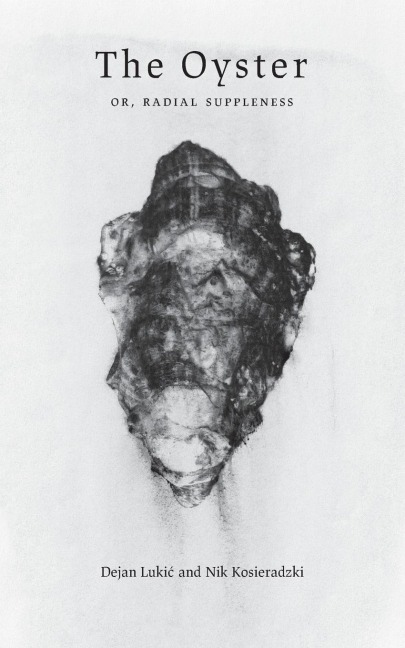 The Oyster: OR, RADIAL SUPPLENESS