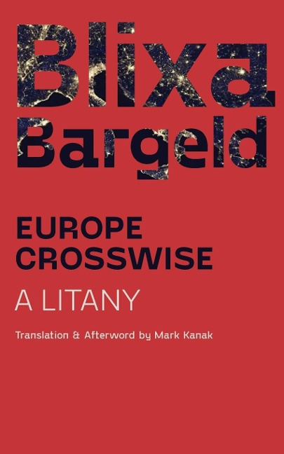 Europe Crosswise: A Litany