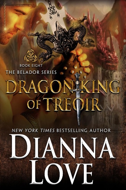 Dragon King Of Treoir: Belador book 8