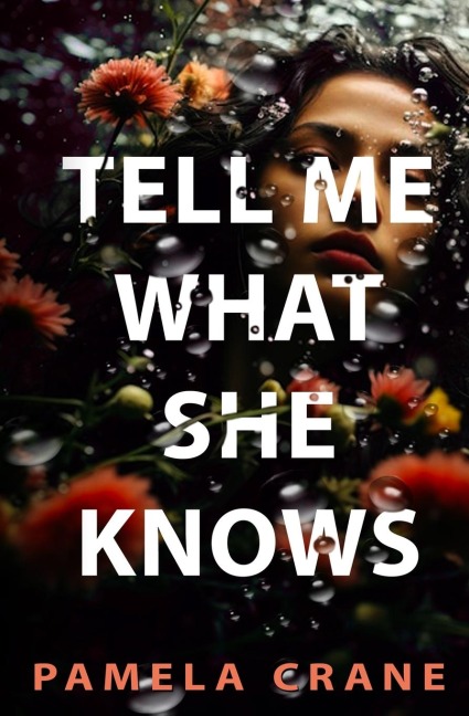 Tell Me What She Knows