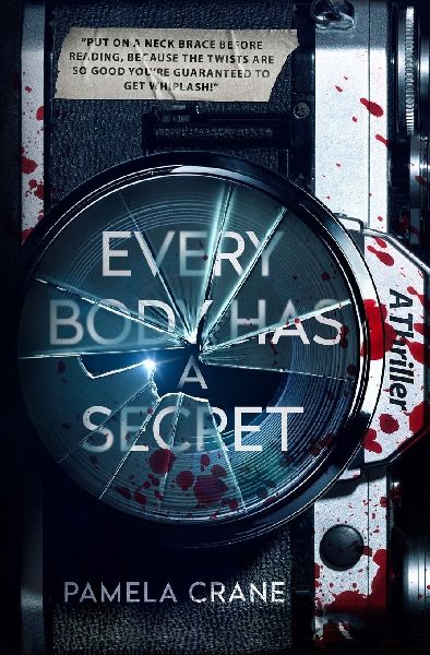 Every Body Has a Secret: A Psychological Thriller