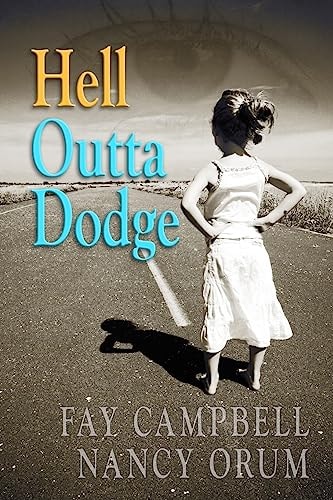 Hell Outta Dodge