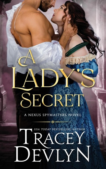 A Ladys Secret: Regency Romance Novel (Nexus Spymasters Book 3)