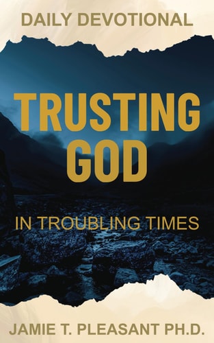 Trusting God In Troubling Times