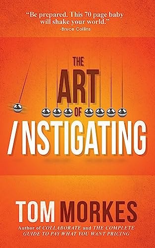 The Art of Instigating