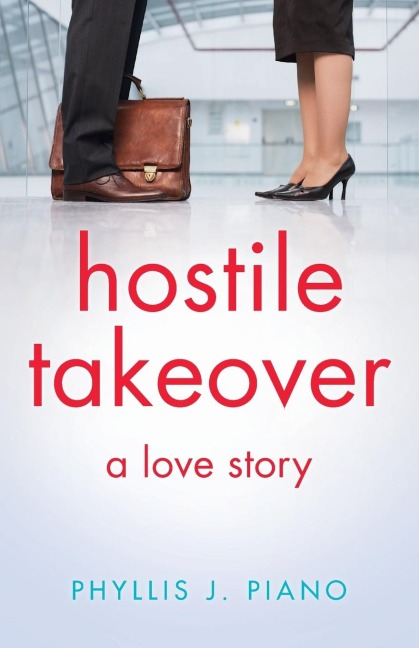 Hostile Takeover: A Love Story