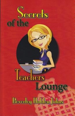 Secrets of the Teachers Lounge