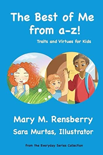 The Best of Me from A-Z! Traits and Virtues for Kids