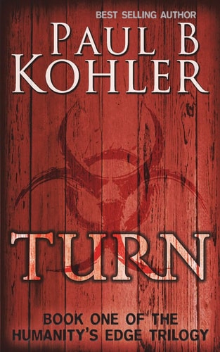 Turn Book One of The Humanity's Edge Trilogy