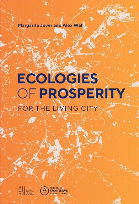 Ecologies of Prosperity for the Living