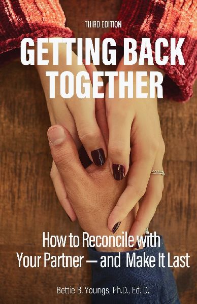 Getting Back Together 3rd Edition: How to Reconcile with Your Partner-and Make it Last