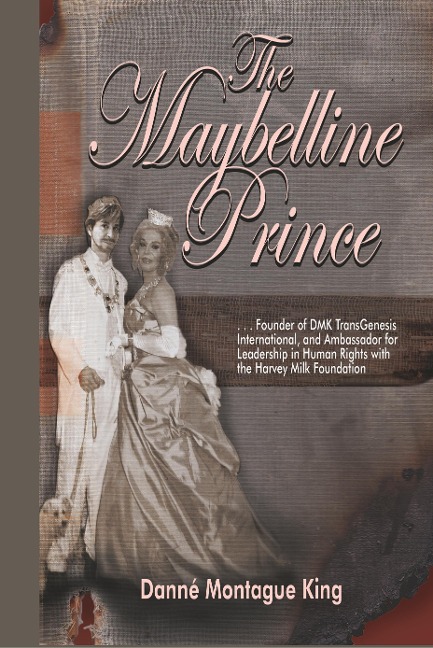 Maybelline Prince: Founder of DMK Intl and Ambassador for the Harvey Milk Foundation