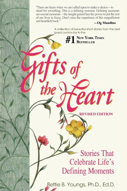 Gifts of the Heart--Short Stories That Celebrate Lifes Defining Moments