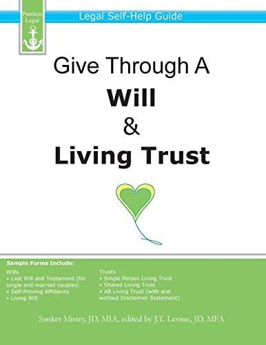 Give Through A Will & Living Trust Legal Self-Help Guide