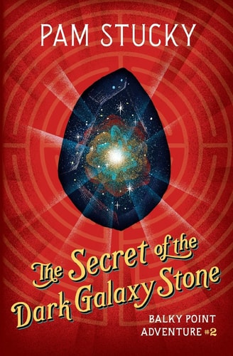 The Secret of the Dark Galaxy Stone Balky Point Adventure #2
