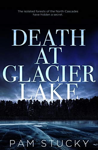 Death at Glacier Lake