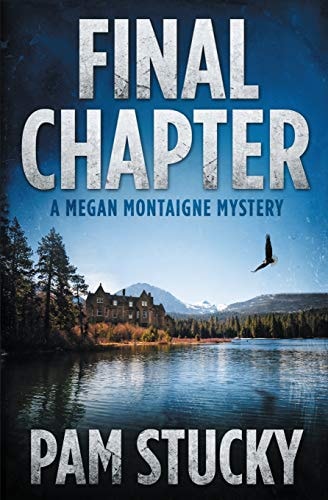 Final Chapter A Megan Montaigne Mystery