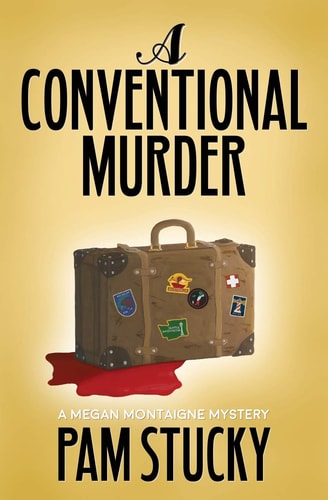 A Conventional Murder A Megan Montaigne Mystery