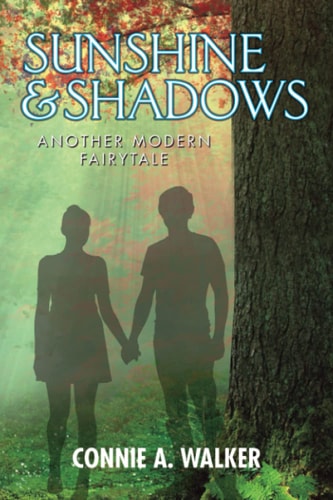 Sunshine and Shadows Yet Another Modern Fairytale