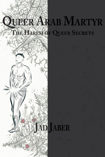 Queer Arab Martyr