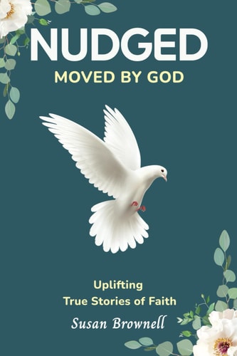 Nudged Moved by God