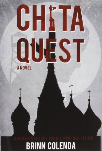 Chita Quest One Man's Search for His POW/MIA Father