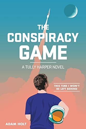 The Conspiracy Game A Tully Harper Novel