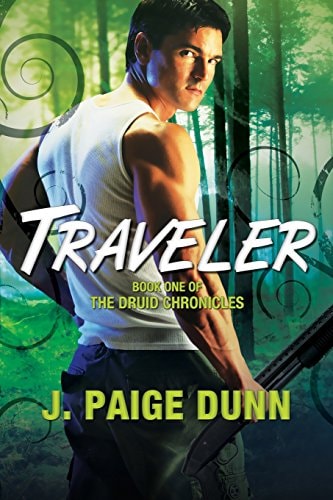 Traveler Book One of The Druid Chronicles