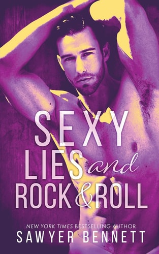 Sexy Lies and Rock and Roll