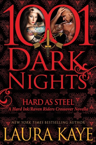 Hard As Steel A Hard Ink/Raven Riders Crossover