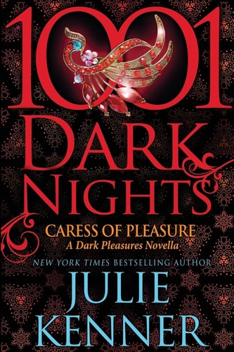 Caress of Pleasure A Dark Pleasures Novella