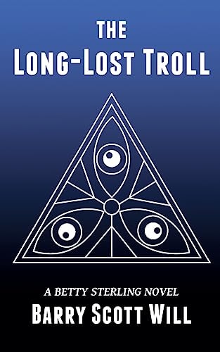 The Long-Lost Troll A Betty Sterling Novel