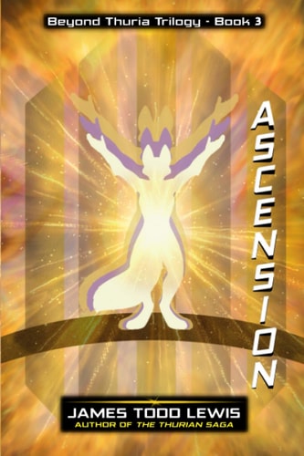 Ascension Book Three: the Beyond Thuria Trilogy
