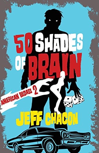 50 Shades of Brain American Badass 2