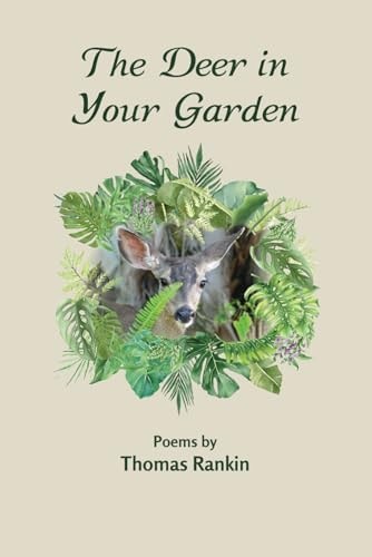 The Deer in Your Garden