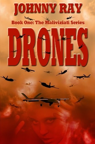 Drones Book One in The Maliviziati Series.