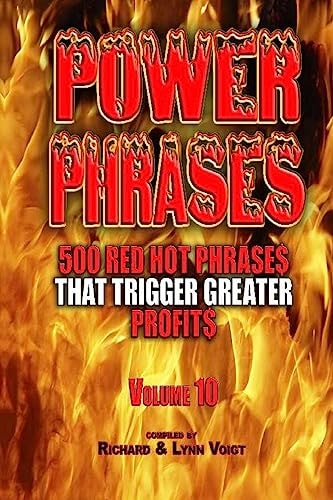 Power Phrases Vol. 10 500 Power Phrases That Trigger Greater Profits