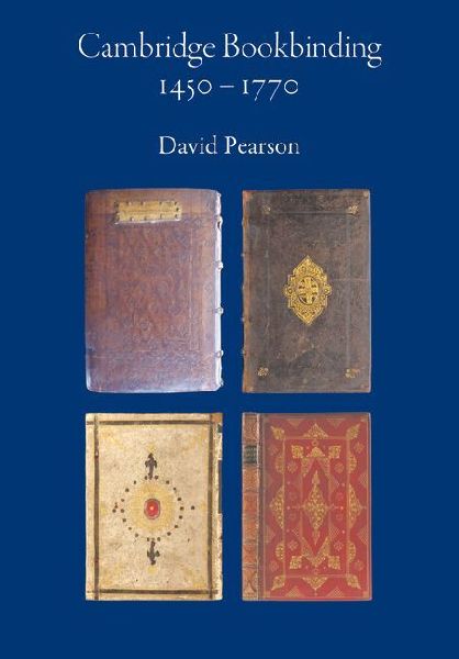 Cambridge Bookbinding, 1450-1770