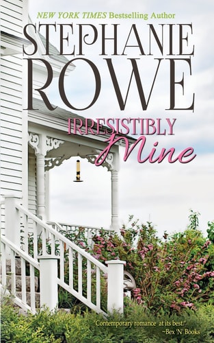 Irresistibly Mine