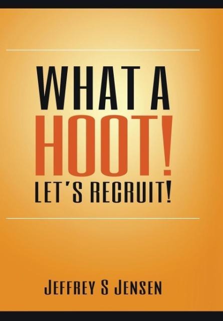 What A Hoot! Lets Recruit!