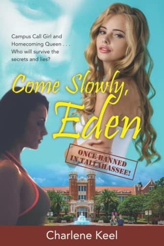 Come Slowly, Eden Once Banned in Tallahassee