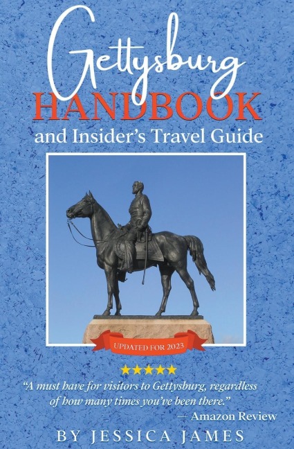 Gettysburg Handbook and Insiders Travel Guide