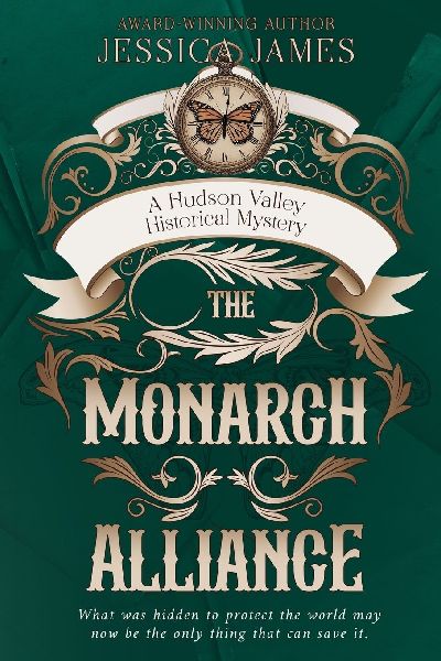 The Monarch Alliance: A Hudson Valley Historical Mystery