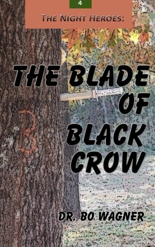 The Night Heroes The Blade of Black Crow
