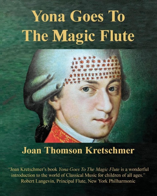 Yona Goes to The Magic Flute: One of Yonas Adventures in Transforming Human Behavior
