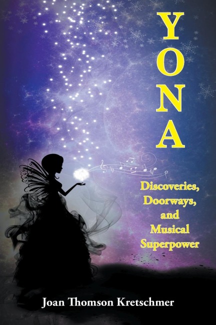 YONA: Discoveries, Doorways, and Musical Superpower