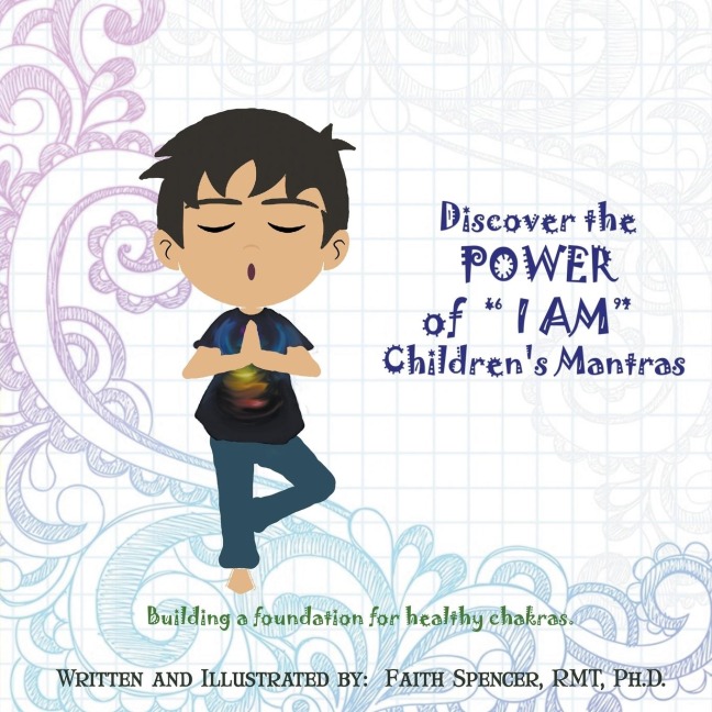 Discover the Power of I Am: Childrens Mantras